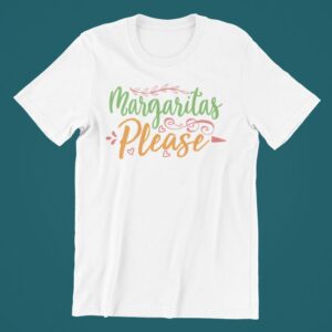 Tricou personalizat - Margaritas please