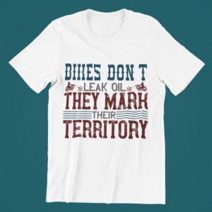 Tricou personalizat - Bikes don't leak oil